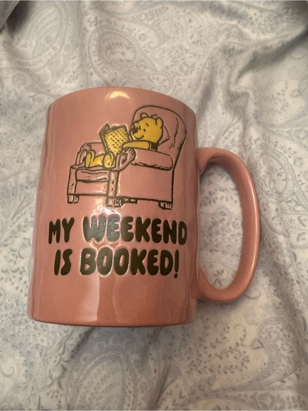 Disney Winnie The Pooh  'My Weekend Is Booked' Ceramic Coffee Mug 17oz.